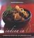 Indian in 6: 100 Irresistible Recipes That Use 6 Ingredients or Less