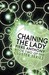 Chaining the Lady (Book Two of the Cluster Series)