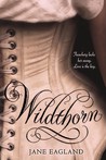 Wildthorn by Jane Eagland Wildthorn by Jane Eagland