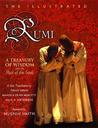 The Illustrated Rumi by Rumi The Illustrated Rumi by Rumi