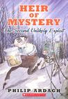 Heir Of Mystery (Unlikely Exploits, #2) Heir Of Mystery (Unlikely Exploits, #2)