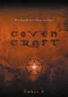 Coven Craft by Amber K