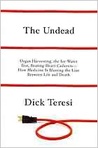 The Undead by Dick Teresi The Undead by Dick Teresi