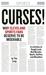 Curses! Why Cleveland Sports Fans Deserve to Be Miserable: A Lifetime of Tough Breaks, Bad Luck, Goofs, Gaffes, and Blunders