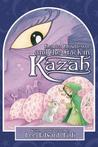 Kendra Kandlestar and the Crack in Kazah (The Kendra Kandlestar Chronicles, #4)