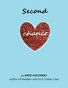 Second Chance (First Comes Love, #2)