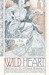Wild Heart: A Life (ebook)