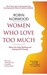 Women Who Love Too Much