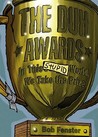 The Duh Awards: In This Stupid World, We Take the Prize The Duh Awards: In This Stupid World, We Take the Prize