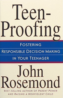 Teen-Proofing by John Rosemond