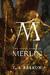 The Seven Songs of Merlin (The Lost Years of Merlin, #2)
