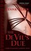 The Devil's Due (Morgan Kingsley, #3)