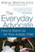 The Everyday Advocate by Areva Martin