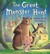 The Great Monster Hunt (Hardcover)