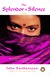 The Splendor of Silence: A Novel