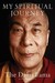 My Spiritual Journey by Dalai Lama XIV My Spiritual Journey by Dalai Lama XIV