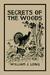 Secrets Of The Woods