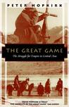 The Great Game by Peter Hopkirk The Great Game by Peter Hopkirk