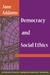 Democracy and Social Ethics (Paperback)