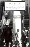 Him With His Foot in His Mouth and Other Stories by Saul Bellow