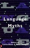 Language Myths by Laurie Bauer