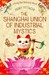 The Shanghai Union of Indus...