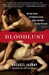 Bloodlust: On the Roots of Violence from Cain and Abel to the Present