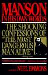 Manson in His Own Words by Charles Manson Manson in His Own Words by Charles Manson