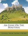 An Essay on the Beautiful by Plotinus