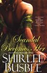 Scandal Becomes Her (Becomes Her, #1)