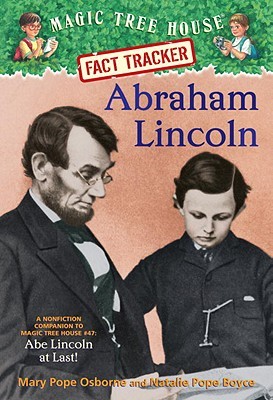 Abraham Lincoln (Magic Tree House Fact Tracker, #25)