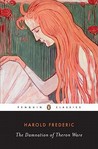The Damnation of Theron Ware by Harold Frederic The Damnation of Theron Ware by Harold Frederic