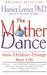 The Mother Dance: How Child...