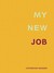 My New Job