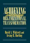 Achieving Successful Organizational Transformation