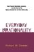 Everyday Irrationality: How Pseudo- Scientists, Lunatics, And The Rest Of Us Systematically Fail To Think Rationally