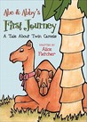 Abe & Abby's First Journey: A Tale about Twin Camels