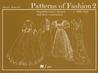 Patterns of Fashion 2 by Janet Arnold Patterns of Fashion 2 by Janet Arnold