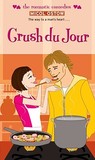 Crush du Jour by Micol Ostow Crush du Jour by Micol Ostow