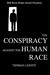 The Conspiracy Against the Human Race: A Contrivance of Horror (Paperback)