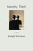 Identity Theft. Joseph Harrison