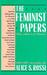 The Feminist Papers by Alice S. Rossi The Feminist Papers by Alice S. Rossi