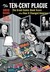 The Ten-Cent Plague: The Great Comic-Book Scare and How It Changed America (Audio CD)