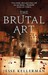 The Brutal Art (Paperback)