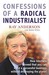 Confessions of a Radical In...