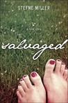 Salvaged by Stefne Miller