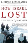 How Israel Lost: The Four Questions How Israel Lost: The Four Questions