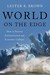 World on the Edge: How to Prevent Environmental and Economic Collapse (Hardcover)