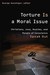 Torture Is a Moral Issue: C...