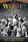 Woof!: Writers on Dogs Woof!: Writers on Dogs